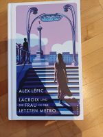 Alex Lepic - Lacroix und die Frau in der letzten Metro Baden-Württemberg - Hüttlingen Vorschau