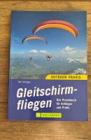 Buch Gleitschirmfliegen Bruckmann Outdoor Praxis Schlager Bayern - Bischofsmais Vorschau