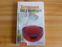 Weinwissen für Einsteiger / Falken Verlag / Buch // NEUWERTIG Niedersachsen - Ronnenberg Vorschau
