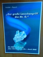 Der große  Lauschangriff des Mr. O. Insider - Report Bayern - Bad Neustadt a.d. Saale Vorschau