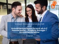 Immobilienkaufmann (m/w/d) als A-Z Hausverwalter / Property Manag Mitte - Tiergarten Vorschau