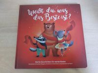 Kinderbuch "Weißt du, was das Beste ist?" Hessen - Bad Schwalbach Vorschau