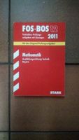 Stark Abiturprüfungsaufgaben FOS BOS 2011 Mathematik - Bayern Bayern - Neustadt b.Coburg Vorschau