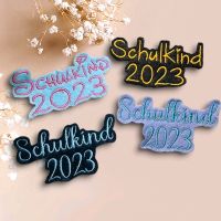 Aufnäher oder Anhänger "Schulkind 2023" Rheinland-Pfalz - Kettig Vorschau