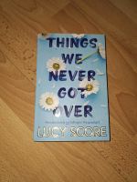 Things we never got over, Lucy Score Englisch Buch Nordrhein-Westfalen - Wipperfürth Vorschau