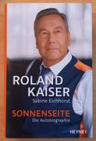 Roland Kaiser - Sonnenseite - Die Autobiographie Bayern - Pliening Vorschau