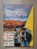 NEU!! Praxis Sprache 10 – Realschule Bayern – Deutsch – Schulbuch Bayern - Bayreuth Vorschau