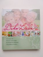 Buch Deko Liebe 2 von Imke Johannson Baden-Württemberg - Bermatingen Vorschau