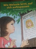 Lies+Spiel Buch wie Melanie lernt auf sich aufzupassen Bayern - Schöllkrippen Vorschau