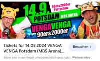 ❌ 6x Friends-Area-Tickets für Venga Venga Potsdam (Karten)❌ Brandenburg - Stahnsdorf Vorschau