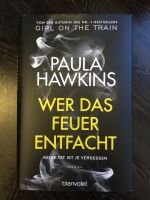 Paula Hawkins, Wer das Feuer entfacht, Buch Wandsbek - Hamburg Sasel Vorschau