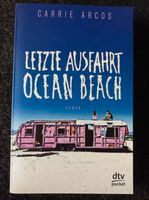 Letzte Ausfahrt Ocean Beach Carrie Arcos alles über Crystel City Bayern - Rimpar Vorschau