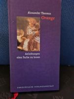 Orange Anleitung eine Farbe zu lesen Alexander Theroux Schleswig-Holstein - Groß Vollstedt Vorschau