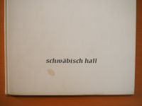 SW Buch Bildband über Schwäbisch Hall von Paul Swiridoff 1955 München - Trudering-Riem Vorschau