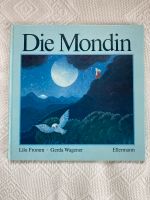 Kinderbuch - Die Mondin - Fromm/Wagener Signiert Schleswig-Holstein - Plön  Vorschau