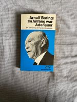 Arnulf Baring Im Anfang war Adenauer Nordrhein-Westfalen - Wachtberg Vorschau
