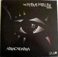 The Steve Miller Band* ‎– Abracadabra Vinyl Schallplatten LP Sachsen - Sayda Vorschau