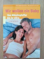 Buch Uta König,Wir wollen ein Baby-von Mönchspfeffer bis In-Vitro Baden-Württemberg - Aalen Vorschau