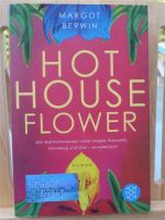 Hot House Flower von Margot Berwin / Roman / Niedersachsen - Lemwerder Vorschau