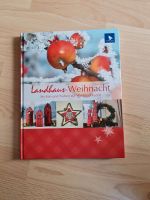Landhaus Weihnachten...acufactum Buch Bayern - Neuhütten Unterfr. Vorschau