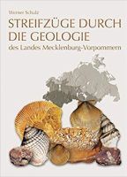 STREIFZÜGE DURCH DIE GEOLOGIE Landes Meck-Pom von Werner Schulz Mecklenburg-Vorpommern - Bad Kleinen Vorschau