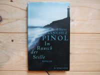 Im Rausch der Stille von Albert Sanchez Pinol Nordfriesland - Risum-Lindholm Vorschau