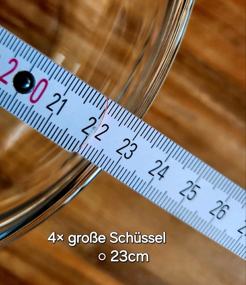 Glas Schüsseln,  3×20cm plus 4×23cm in Erkelenz