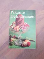 Pikante Delikatessen  Zeitschrift 2. Auflage 1973 Rostock - Diedrichshagen Vorschau