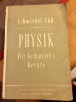 Physik für technische Berufe 1959 Schmiedel - Süß Mülheim - Köln Holweide Vorschau