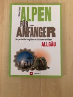 Michael Pröttel Alpen für Anfänger Allgäu Bayern - Rieden b Kaufbeuren Vorschau