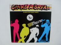 GIMME A BREAK, 10 Non-Stop Dance Mixes LP Vinyl 12" +Wackelbutton Nordfriesland - Niebüll Vorschau