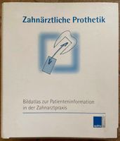 Zahnärztliche Prothetik, Bildatlas Patienteninformation,3 Bände Thüringen - Weimar Vorschau