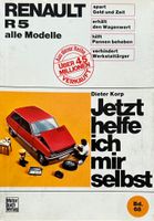 Renault R5  Heft _  Jetzt helfe ich mir selbst Wandsbek - Hamburg Sasel Vorschau