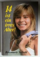 Buch "14 ist ein irres Alter" ISBN 3-439-82141-2 Rheinland-Pfalz - Langenfeld Eifel Vorschau