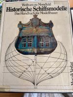 Historische Schiffsmodelle das Handbuch für Modellbauer Bayern - Geldersheim Vorschau