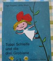 Tuppi Schleife und die 3 Grobiane - DDR Kinderbuch , N-Ostalgie ! Dresden - Prohlis-Nord Vorschau
