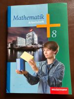 Mathematik + 8 Arbeitsheft Klasse 8 mit Lösungen neu Nordrhein-Westfalen - Wesel Vorschau
