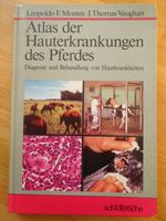 Atlas der Hauterkrankungen des Pferdes Hautkrankheiten Thüringen - Weimar Vorschau