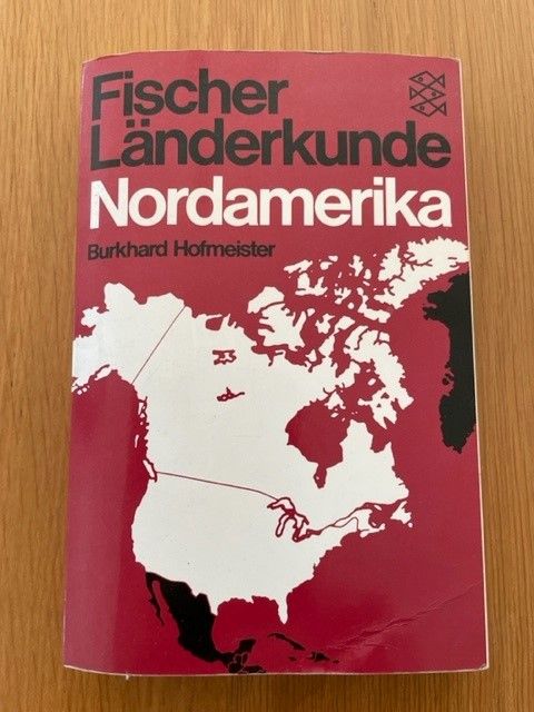Fischer Länderkunde Nordamerika Band 6 Burkhard Hofmeister in Weilheim