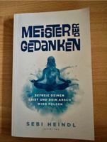 Sebi Heindl - Meister der Gedanken Buch Philosophie Lebensführung Sachsen - Radebeul Vorschau