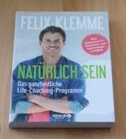 Natürlich sein: Das ganzheitliche Life - Coaching - Programm Schleswig-Holstein - Osterrönfeld Vorschau