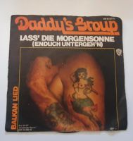 Vinyl Schallplatte Single daddys Group Lass die Morgensonne Niedersachsen - Sarstedt Vorschau