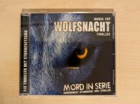 Mord in Serie - Wolfsnacht (Thriller Hörspiel) Bayern - Geltendorf Vorschau