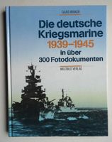 Die deutsche Kriegsmarine 1939-1945 in über 300 Fotodokumenten Baden-Württemberg - Königsbach-Stein  Vorschau