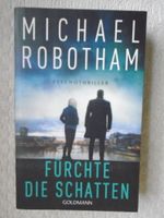 FÜRCHTE DIE SCHATTEN - Psychothriller von Michael Robotham Nordrhein-Westfalen - Borken Vorschau