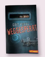 Grit Poppe Weggesperrt Niedersachsen - Nottensdorf Vorschau