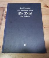 Das Testament der kommenden Zeiten - Die Bibel der Zukunft Bayern - Altenstadt Iller Vorschau