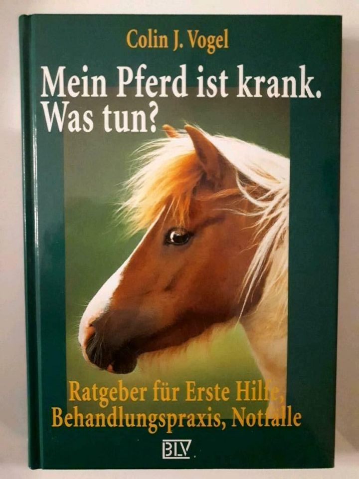 Mein Pferd ist krank. Was tun? * C.J. Vogel * Fachbuch in Bad Bramstedt