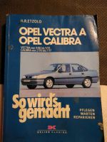 Opel Vectra A , Calibra - So wird's gemacht - H.R. Etzold Pankow - Weissensee Vorschau