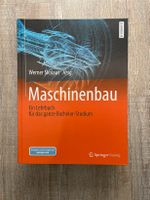 Maschinenbau - Ein Lehrbuch für das ganze Bachelor-Studium Essen - Essen-West Vorschau